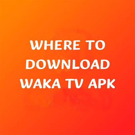 wankz apk download|Waka TV .